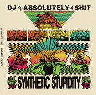 DJ ABSOLUTELY SHIT SYNTHETIC STUPIDITY -  RL60 - TRIPLE VINYL - TRI-FOLD SLEEVE - Red Laser Records - 3x12