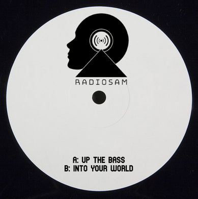 Rave Radio Records – RadioSam – Up The Bass / Into Your World - RRRDJ006 - 12