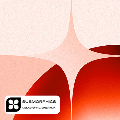 Submorphics - Blastoff / Cinerama - RSBY001