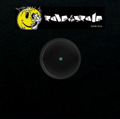 Rave 2 The Grave - Break Of Dawn / Show Me Love- Rave-R 14 - 12