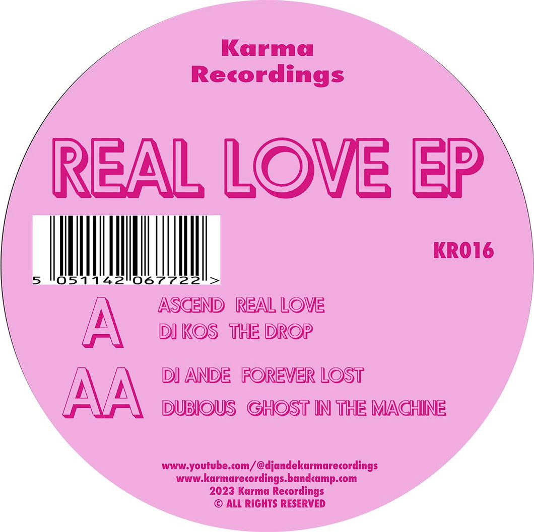 DJ Ascend/ DJ Ande / Dj Kos-  Real Love EP  - Karma Recs - KR016