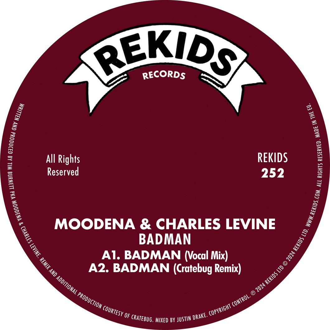 Moodena & Charles Levine - Rekids - Badman (Incl. Cratebug / Radio Slave Remixes) - REKIDS252 - 12