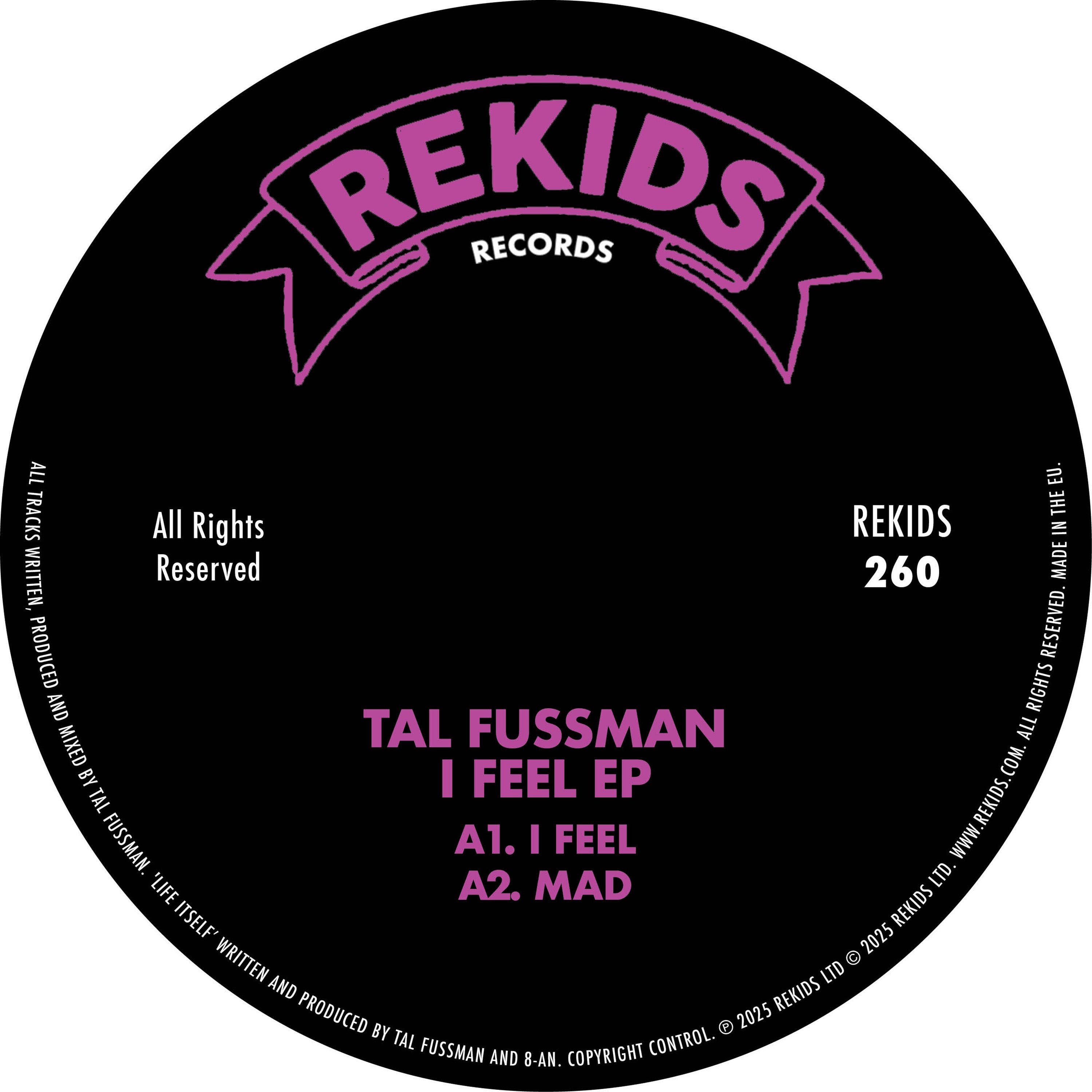 Tal Fussman - I Feel EP - Rekids - REKIDS260 - 12" Vinyl - Deep House, House
