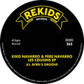 Kiko Navarro & Pere Navarro - Les Cousins EP - Rekids - REKIDS263 - 12" Vinyl - House