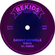 Danny Howells - Throb - Rekids - REKIDS264 - 12