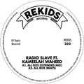 Radio Slave ft. Kameelah Waheed - All Rize - Rekids - REKIDS265 - 12" Vinyl