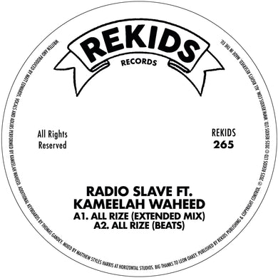 Radio Slave ft. Kameelah Waheed - All Rize - Rekids - REKIDS265 - 12