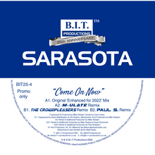 Load image into Gallery viewer, Sarasota – &quot;Come On Now&quot;  - 25th Anniversary Mixes - B.I.T Productions - 12&quot; white vinyl - BIT25-4
