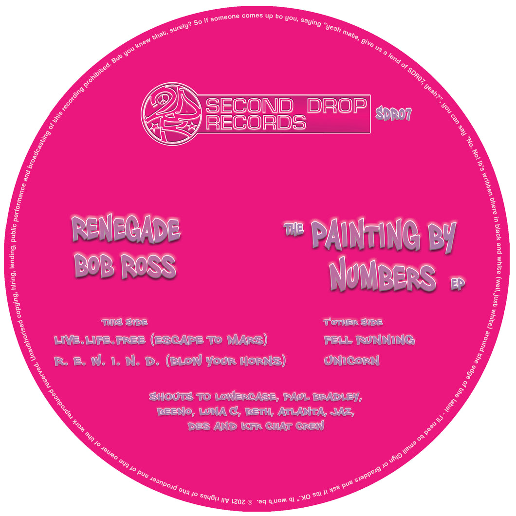 Renegade Bob Ross - The Painting By Numbers EP - Fell Running / Unicorn - SDR07 - Second Drop Records - 12