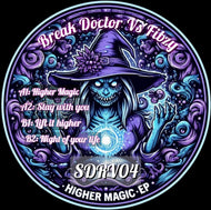Break Doctor Vs Fibzy - Higher Magic EP - Super Dead Records - SDRV004 - 12