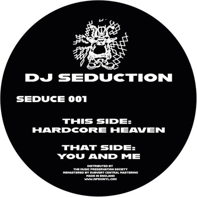Seduction - Hardcore Heaven/You & Me- MPSV  - Seduce001 - 12