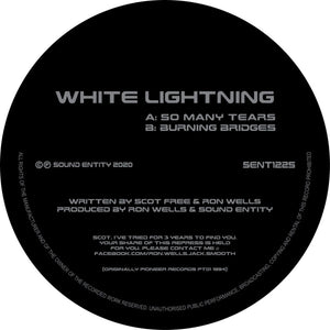 White Lightning ‎– So Many Tears / Burning Bridges  - Sound Entity Records -  SE1225 -12" vinyl