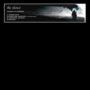The Silence - Genosha - Incomplete Darkness [stickered sleeve] - SILENCE129 - 12" Vinyl - Hardcore - Dutch Import