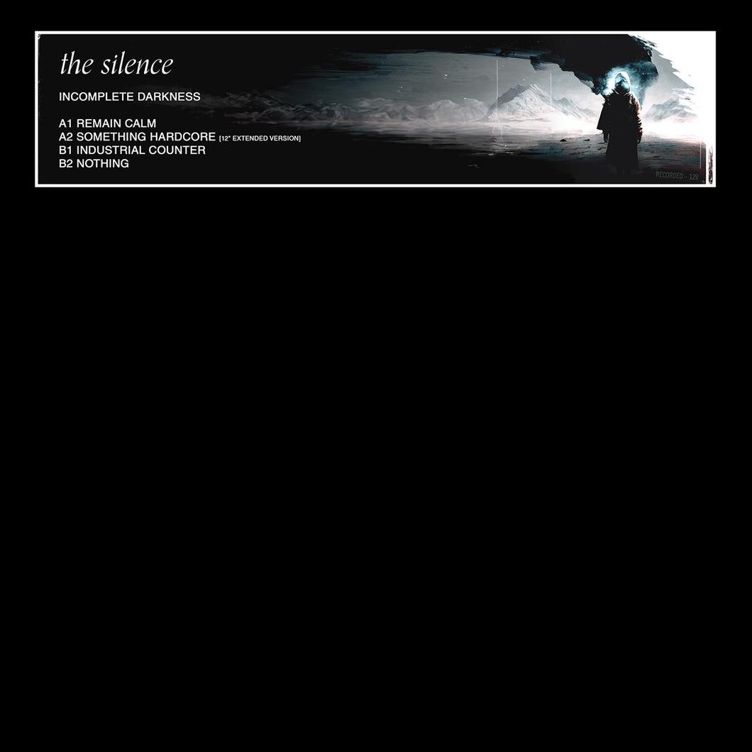 The Silence - Genosha - Incomplete Darkness [stickered sleeve] - SILENCE129 - 12