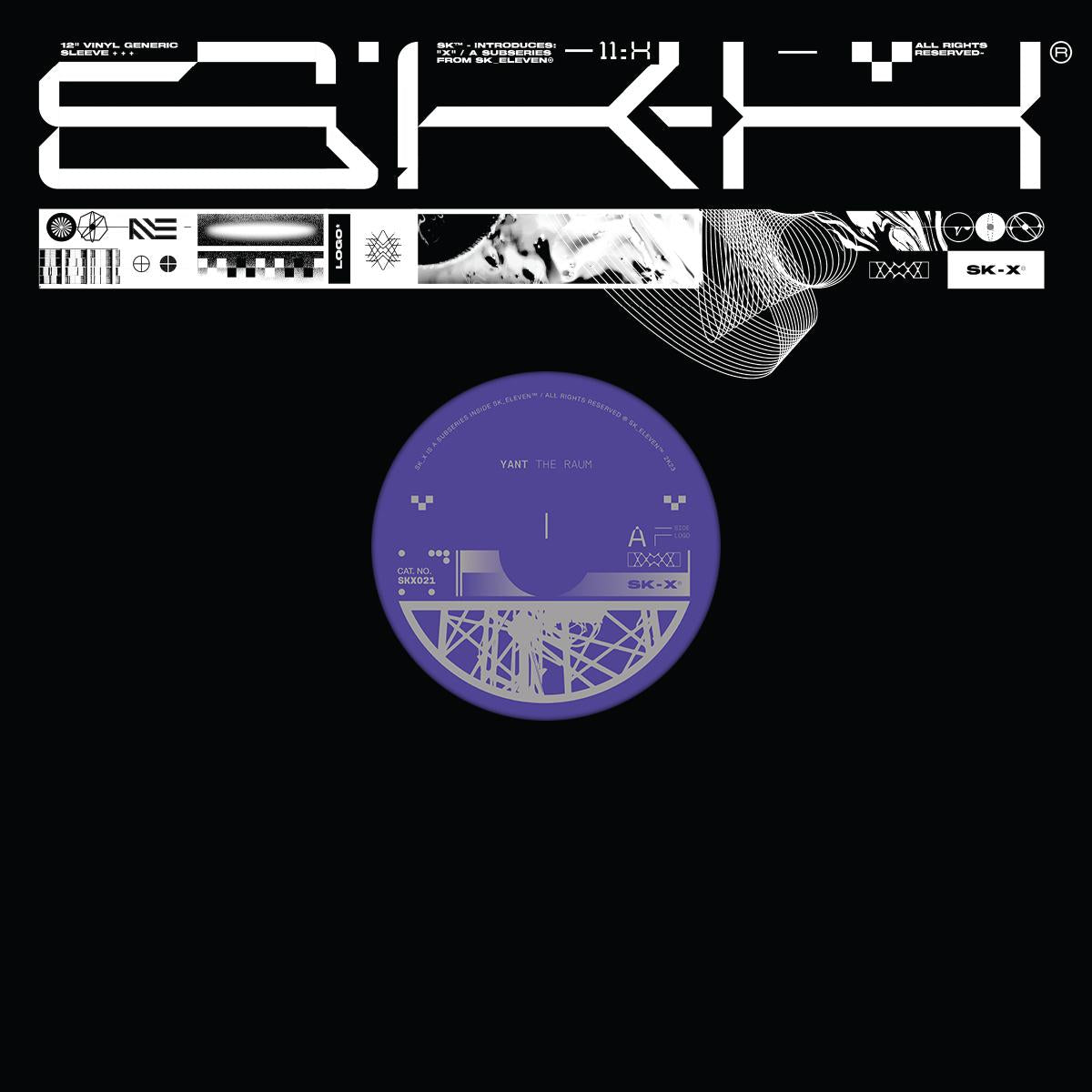Yant - SK_Eleven - The Raum [label sleeve] - SK11X021 - 12" Vinyl - Techno