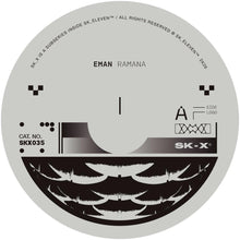 Load image into Gallery viewer, Eman - Ramana [label sleeve] - SK_Eleven - SK11X035 - 12" Vinyl - Techno