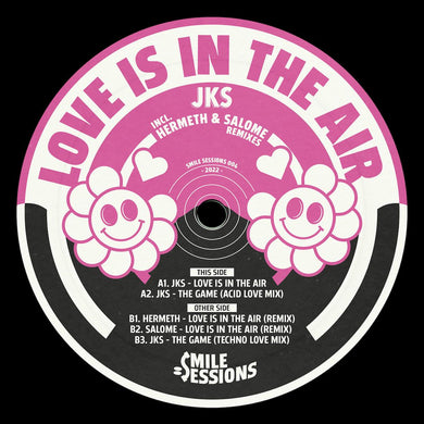 JKS - Love Is In The Air - Smile Sessions - SMILE004 - 12