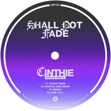 Load image into Gallery viewer, Cinthie - Shall Not Fade - Bossa and Swing EP - SNF100 - 12&quot; Vinyl - House