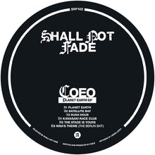 Load image into Gallery viewer, Coeo - Planet Earth EP - Shall Not Fade - SNF102 - 12&quot; Vinyl - House