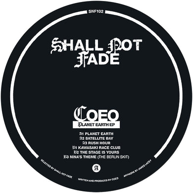 Coeo - Planet Earth EP - Shall Not Fade - SNF102 - 12