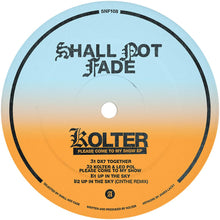 Load image into Gallery viewer, Kolter - Shall Not Fade - Please Come To My Show EP - SNF108 - 12&quot; Vinyl - House