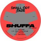 SHUFFA - Nomad EP [label sleeve] - Shall Not Fade - SNF133 - 12" Vinyl - House