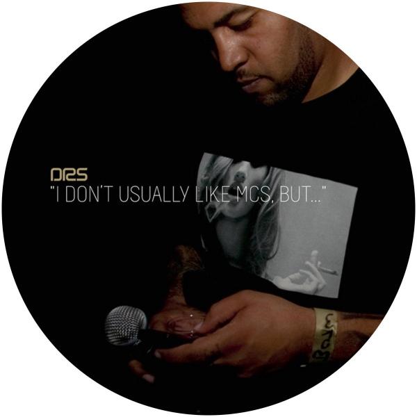 DRS - I Don't Usually Like MC's, But... - SOULR056