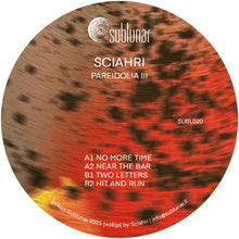 Load image into Gallery viewer, Sciahri - Pareidolia III - Sublunar - SUBL020 - 12" Vinyl - Techno - Italian Import