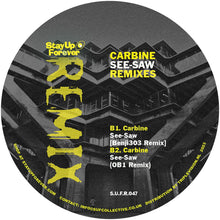 Load image into Gallery viewer, Carbine - Stay Up Forever Records - See-Saw Remixes - SUFR047 - 12&quot; Vinyl - Acid Techno