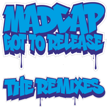 Load image into Gallery viewer, Madcap - Gotta Believe Remixes - Myriad Records - MRVR006 - 10" Blue Vinyl