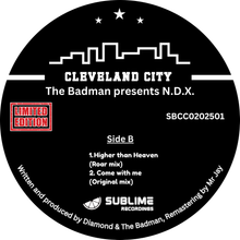 Load image into Gallery viewer, The Badman Presents: NDX – Higher Than Heaven / Come With Me - Sublime Recs / Cleveland City Records - 12&quot; Yellow Vinyl