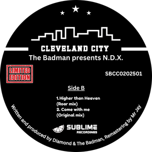 The Badman Presents: NDX – Higher Than Heaven / Come With Me - Sublime Recs / Cleveland City Records - 12" Yellow Vinyl