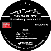 Load image into Gallery viewer, The Badman Presents: NDX – Higher Than Heaven / Come With Me - Sublime Recs / Cleveland City Records - 12&quot; Yellow Vinyl