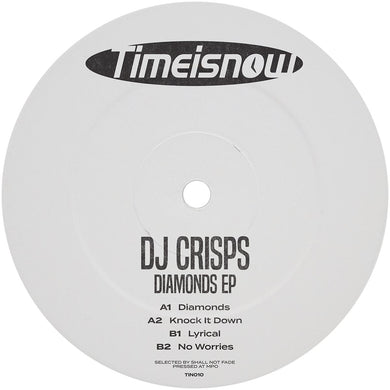 DJ Crisps - Time Is Now - Diamonds EP - TIN010RP - 12