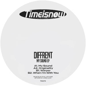 Diffrent - Time Is Now - My Sound EP - TIN073 - 12" Vinyl