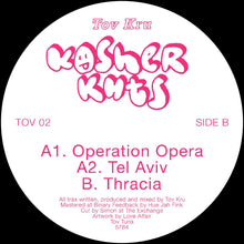 Load image into Gallery viewer, Tov Kru - Kosher Kuts - Operation Opera   - 12&quot; vinyl - TOVTUNA02