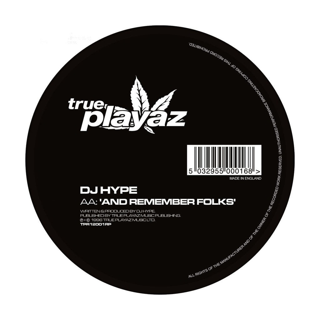 DJ Hype Feat MC Fats - Peace, Love & Unity -  True Playaz Records - TPR12001RP - 12" Black Vinyl