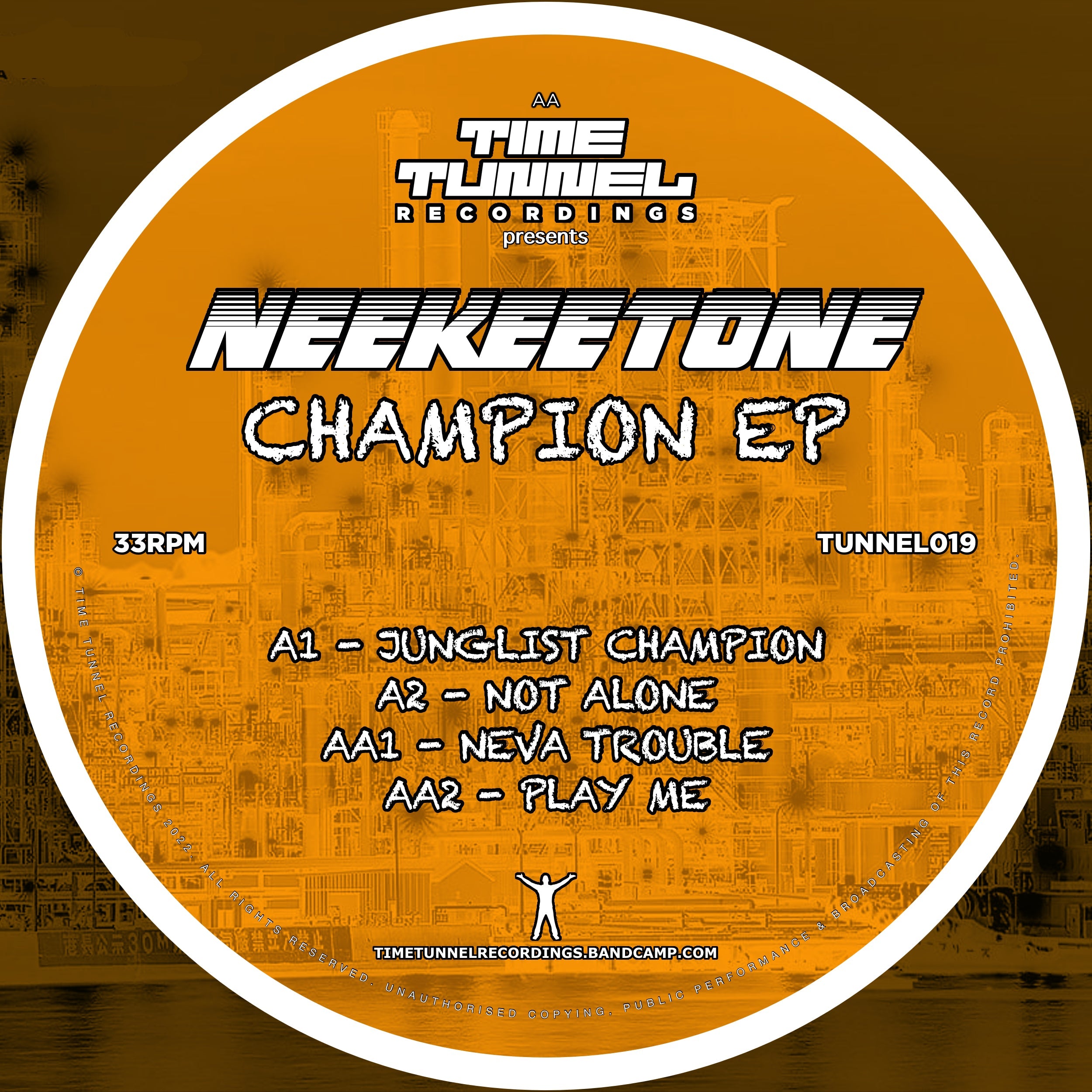 Neekeetone - Champion EP - Time Tunnel - TUNNEL019 - 12" Orange Vinyl