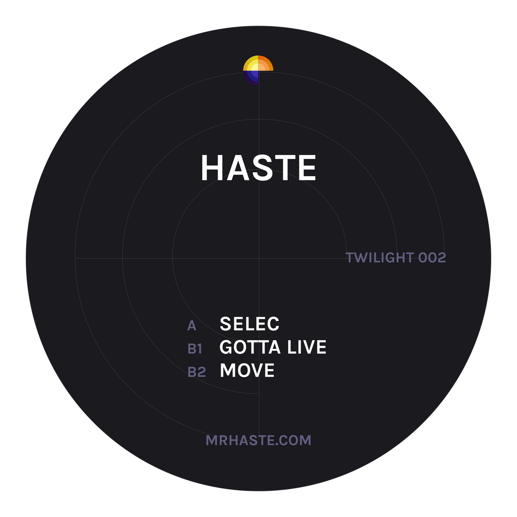 Haste - Twilight - Selec/Gotta Live/Move - TWILIGHT002 - 12"  Vinyl