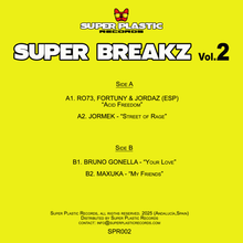 Load image into Gallery viewer, Ro73 / Jormek / Bruno Gonella / Maxuka - Super Breakz Vol.2 - Super Plastic Records – SPR002