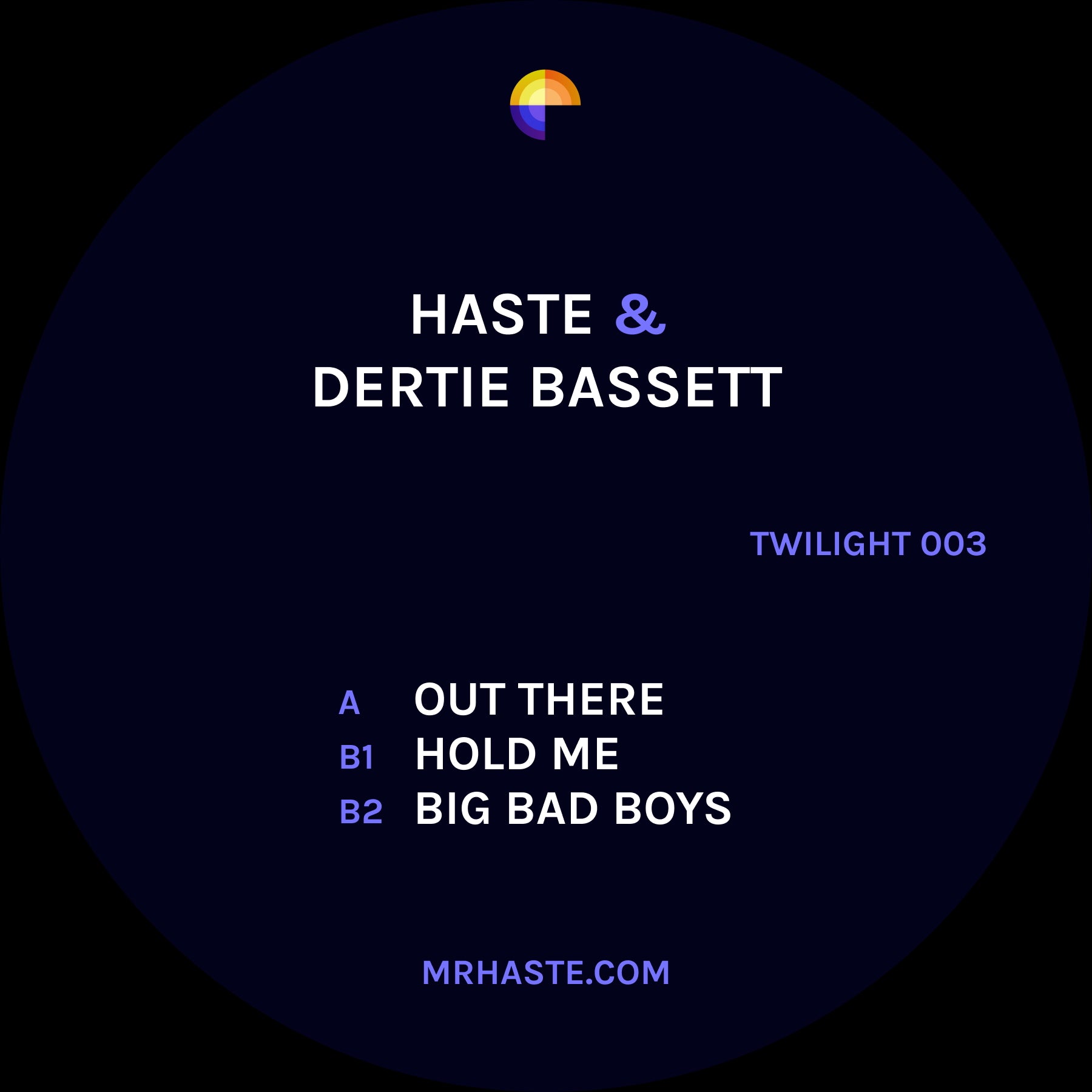 Haste & Dertie Bassett - Twilight Records - Out There EP - TWILIGHT003 - 12" Vinyl