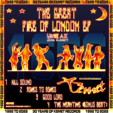 Uneak – 1666 Great Fire of London EP - Kill Sound - Kemet Music – KM40 - 12