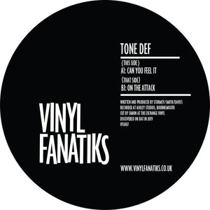Tone Def ‘Can You Feel It/On The Attack’ Limited BLAck Vinyl – VFS007 - repress