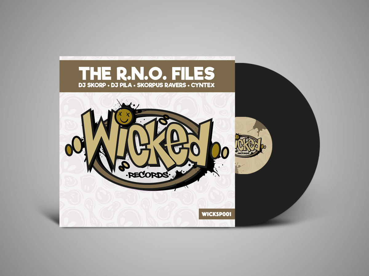 DJ Skorp & DJ Pila / Skorpus Ravers Vs Cyntex - The R.N.O Files - WICKSP001
