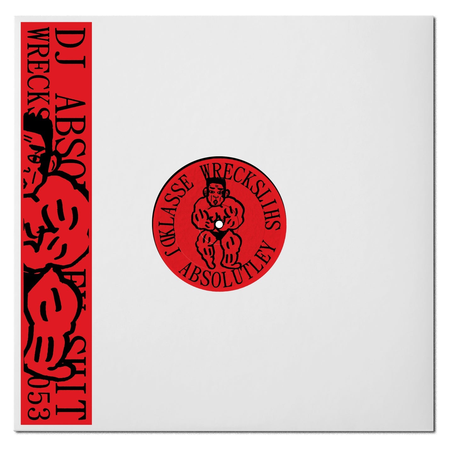 DJ Absolutely Shit - Klasse Wrecks - Gross Misconduct In The Workplace EP - WRECKS053 - 12" Vinyl - Electro