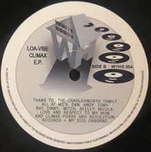 Load image into Gallery viewer, Loa-Vibe - Climax EP - White House Records - WYHS004 - Old Skool Hardcore - 12&quot; Black Vinyl