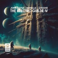 johnfaustus / Akkaelle / AXIS3340 - The Electro Guilde IV [Limited Poster Edition] - Zodiak Commune Records - ZC-ELEC012LTD - 12