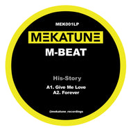 M-Beat – Give Me Love/Forever/Style (Sweet Girl & Cool Girl Mixes) – MEK001LP - Disc One Only 12