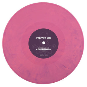 Fez The Kid - Nuff Bad Boy / Crunchy Paradise  - Meditator Music - MEDITATOR038 - (Pink & Purple Marbled 10'')