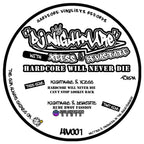 DJ Nightmare, Xcess + Devastate -  Hardcore Will Never Die EP -  Hardcore Vinylists -  12" vinyl -  HV001